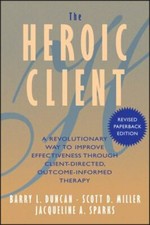 The Heroic Client: A Revolutionary Way to Improve Effectiveness Through C - GOOD picture