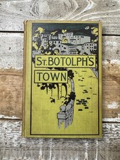 1899 Antique History Book “St. Botolph's Town” Illustrated picture