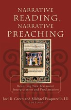 Narrative Reading, Narrative Preaching: Reuniting New Testament Interpretati... picture