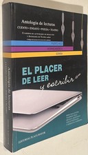 El Placer de Leer y Escribir. Antologia de Lecturas picture