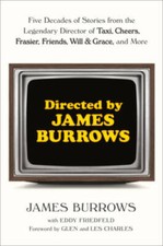 Directed by James Burrows: Five Decades of Stories from the Legendary Dir - GOOD picture