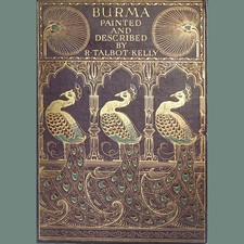 1912 Burma Painted Described R Talbot Kelly Antique Peacock Gilt Book A&C Black picture