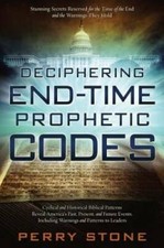 Deciphering End-Time Prophetic Codes - Paperback By Stone, Perry - GOOD picture