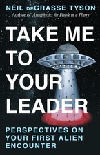 Take Me To Your Leader A hilarious guide to your first alien encounter Paperback picture