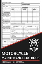 Motorcycle Maintenance Log Book: Motorcycle Repair & Service Record with Daily P picture