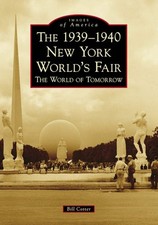 NEW Arcadia Publishing The 1939-1940 New York World's Fair, NY 9781467102551 Ima picture