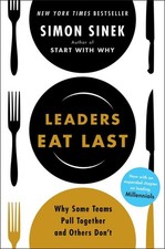 Leaders Eat Last: Why Some Teams Pull T..., Simon Sinek picture