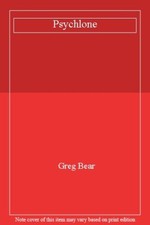 Psychlone By GREG BEAR. 9780575042131 picture