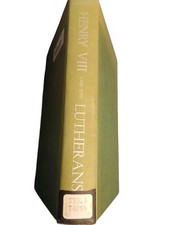 Henry 8 And The Lutherans By Neelak Serawlook Tjernagel Hardcover 1965 picture