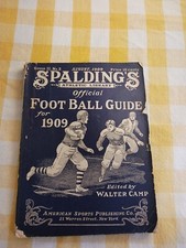 SPALDING'S OFFICIAL COLLEGE FOOTBALL GUIDE RULES EAST 1909 299 PGS WALTER CAMP picture
