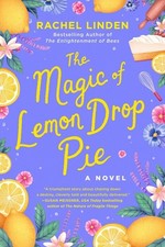 The Magic of Lemon Drop Pie, Rachel Linden picture