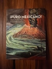 ¡Puro mexicano : tres momentos de creación - Mexico National Museum Art Book picture