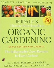 Rodale's Ultimate Encyclopedia of Organic Gardening : The Indispensible G - GOOD picture