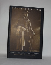 BELA BARTOK: STUDIES IN ETHNOMUSICOLOGY ed. by Benjamin Suchoff (1997, HC, DJ) picture