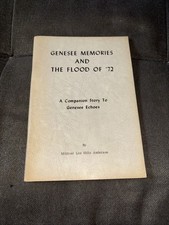 Genesee Memories & The Flood of ‘72 - Castile, NY Area History - Letchworth picture