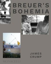 Breuer's Bohemia: The Architect, His Circle, and Midcentury Houses in New Engla picture