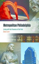 Metropolitan Philadelphia: Living with the Presence of the Past (Met - VERY GOOD picture