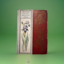 Vintage AUTOCRAT OF THE BREAKFAST TABLE by Oliver Wendell Holmes, 1897 HC picture