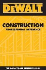 DeWALT Ser.: Construction Professional Reference by American Contractors... picture