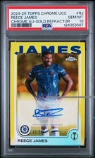 Reece James 2024-25 Chrome UEFA True Gold Auto /50 PSA 10 GEM MT Chelsea picture