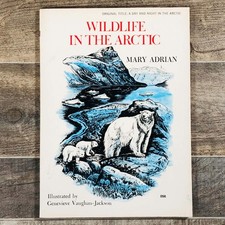Wildlife In The Arctic Mary Adrian 1977 Readers Digest Vintage Paperback 056 picture
