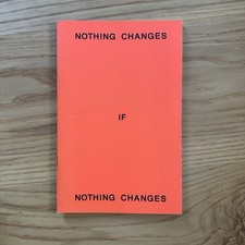 Ed Panar “Nothing Changes If Nothing Changes” Zine picture