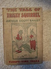 Vintage Children’s Book The Tale of Frisky Squirrel by Arthur Scott Bailey 1915 picture