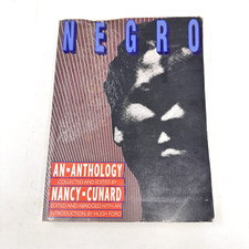 NEGRO: AN ANTHOLOGY By Nancy Cunard & Hugh Ford - READ picture
