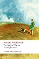 William Wordsworth - The Major Works: including The Prelude (Oxford World's Clas picture
