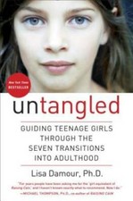 Untangled: Guiding Teenage Girls Through the Seven Transitions in - VERY GOOD picture