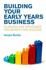 Building Your Early Years Business, , Burke, Jacqui, Very Good, 2017-02-21, picture