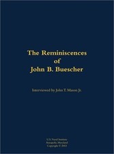 The Reminiscences of John B. Buescher: 1919-1997 (Hardback or Cased Book) picture