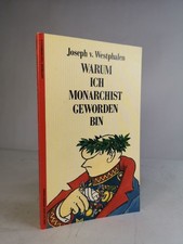 Why I Became a Monarchist. Two Dozen Indignations Joseph Von Westphal picture