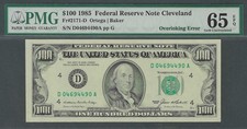 1985 $100 OVERINKING ERROR PMG GEM UNC 65 EPQ Federal Reserve Note picture