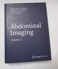 Abdominal Imaging Book Volume 2 Bernd Hamm/ Pablo R. Ros 2013 Hardcover picture