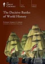 The Great Courses: The Decisive Battles of World History picture