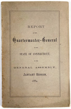 1884 QUARTERMASTER-GENERAL REPORT State Connecticut RIFLES, GUNS, AMMO INVENTORY picture