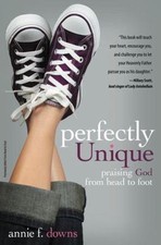 Perfectly Unique: Praising God from Head t- paperback, 0310724341, Annie F Downs picture