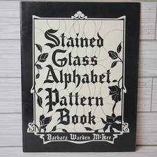 Stained Glass Alphabet Pattern Book By Barbara Warden Mckee Vintage 1979 picture