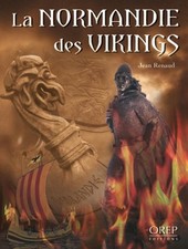 Normandie (La) des Vikings By Jean, RENAUD RENAUD Jean, picture