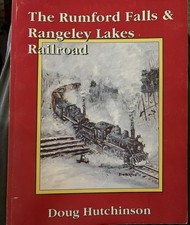 Rumford Falls & Rangeley Lakes Railroad by Doug Hutchinson  MAINE picture