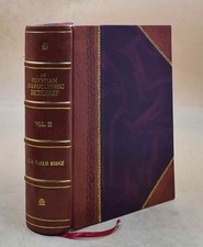 An Egyptian hieroglyphic dictionary With an index of E V. 2 1920 [Leather Bound] picture