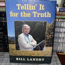 Tellin' It for the Truth by Bill Landry (2013, Hardcover) picture