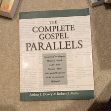The Complete Gospel Parallels Hardcover Arthur J., Miller, Robert picture