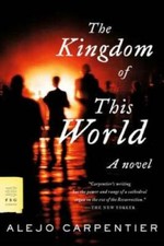 The Kingdom of This World - Paperback By Carpentier, Alejo - GOOD picture