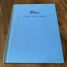 Blaze Finds the Trail Hardcover Book  1960 Book Club Edition picture