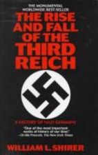 The Rise and Fall of the Third Reich : A History of Nazi Germany picture