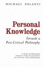 Personal Knowledge: Towards a Post-..., Michael Polanyi picture