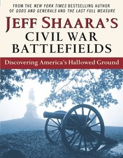 Jeff Shaara's Civil War Battlefields: D..., Jeff Shaara picture