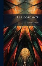 Le ricordanze by Vittorio Fontana (Italian) Hardcover Book picture